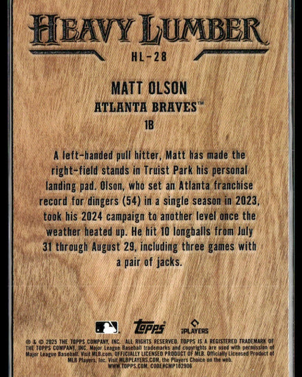 Matt Olson #HL-28 2025 Topps Heavy Lumber Atlanta Braves
