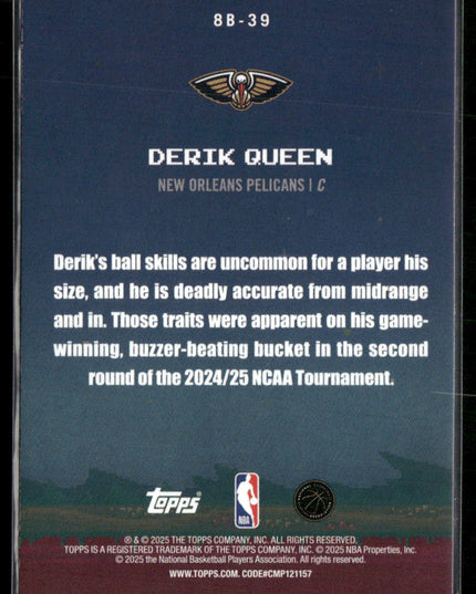 Derik Queen #8B-39 2025-26 Topps 8-Bit Ballers New Orleans Pelicans