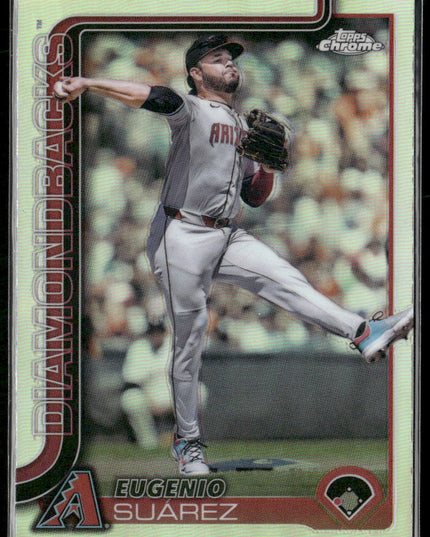 Eugenio Suárez #48 2025 Topps Chrome Refractors Arizona Diamondbacks